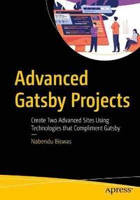 bokomslag Advanced Gatsby Projects