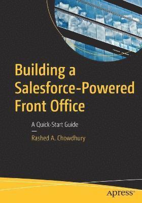 Building a Salesforce-Powered Front Office 1