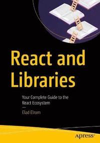 bokomslag React and Libraries