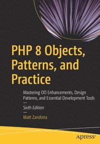 bokomslag PHP 8 Objects, Patterns, and Practice