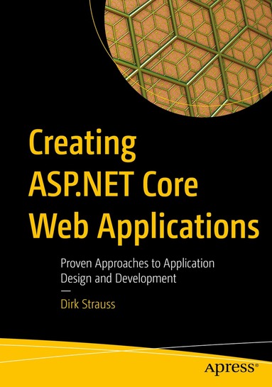 Dirk Strauss - Creating ASP.NET Core Web Applications, Häftad