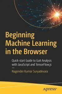 bokomslag Beginning Machine Learning in the Browser
