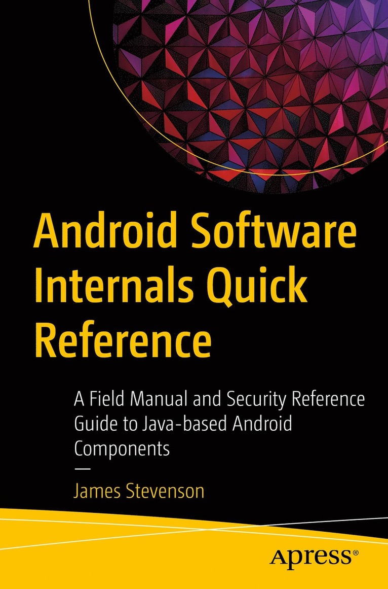 Android Software Internals Quick Reference 1