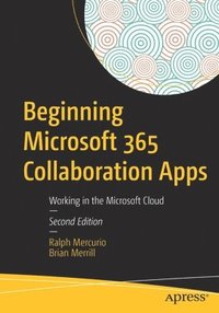 bokomslag Beginning Microsoft 365 Collaboration Apps