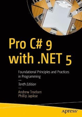 Andrew Troelsen, Phillip Japikse - Pro C# 9 with .NET 5, Häftad