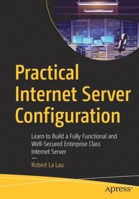 bokomslag Practical Internet Server Configuration