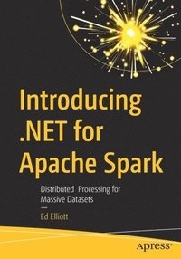 bokomslag Introducing .NET for Apache Spark