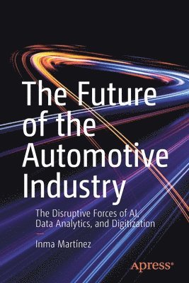 bokomslag Future of the Automotive Industry