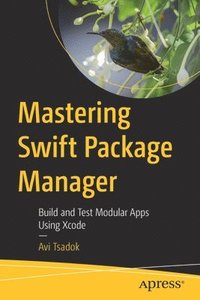 bokomslag Mastering Swift Package Manager