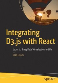 bokomslag Integrating D3.js with React