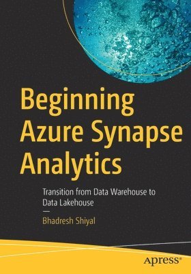 bokomslag Beginning Azure Synapse Analytics