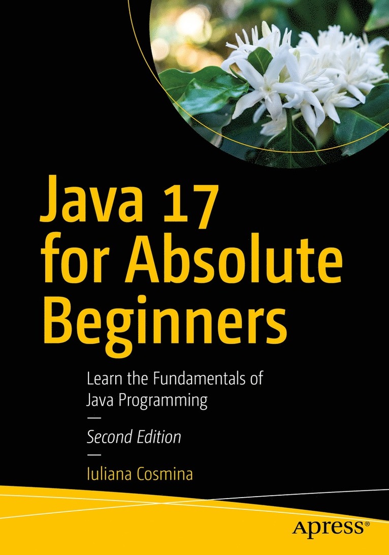 Java 17 for Absolute Beginners 1