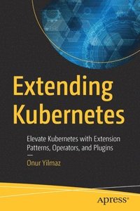 bokomslag Extending  Kubernetes