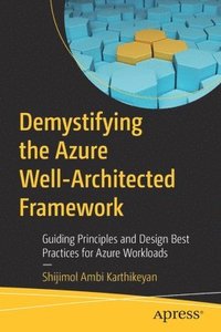 bokomslag Demystifying the Azure Well-Architected Framework