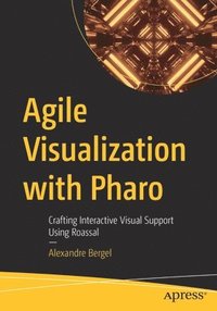 bokomslag Agile Visualization with Pharo