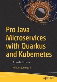 bokomslag Pro Java Microservices with Quarkus and Kubernetes