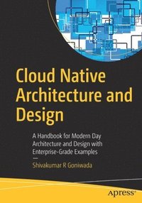 bokomslag Cloud Native Architecture and Design