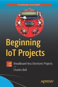 bokomslag Beginning IoT Projects
