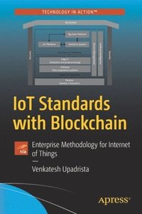 bokomslag IoT Standards with Blockchain