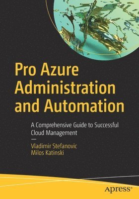 Pro Azure Administration and Automation 1