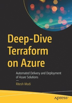 Ritesh Modi - Deep-Dive Terraform on Azure, Häftad