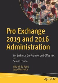 bokomslag Pro Exchange 2019 and 2016 Administration