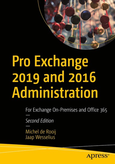 bokomslag Pro Exchange 2019 and 2016 Administration