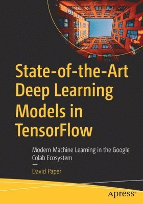 State-of-the-Art Deep Learning Models in TensorFlow 1