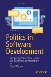 bokomslag Politics in Software Development