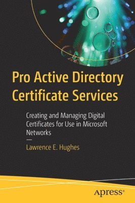 Pro Active Directory Certificate Services 1