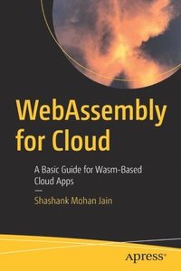 bokomslag WebAssembly for Cloud