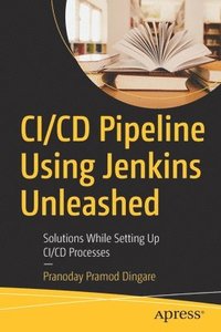 bokomslag CI/CD Pipeline Using Jenkins Unleashed