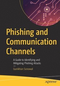 bokomslag Phishing and Communication Channels