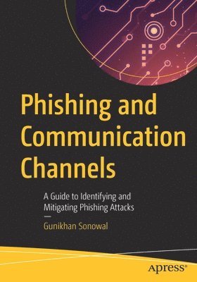 bokomslag Phishing and Communication Channels