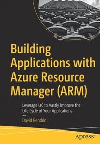 bokomslag Building Applications with Azure Resource Manager (ARM)
