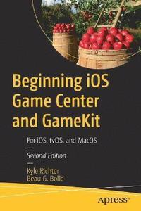 bokomslag Beginning iOS Game Center and GameKit
