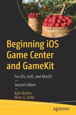 Beginning iOS Game Center and GameKit 1