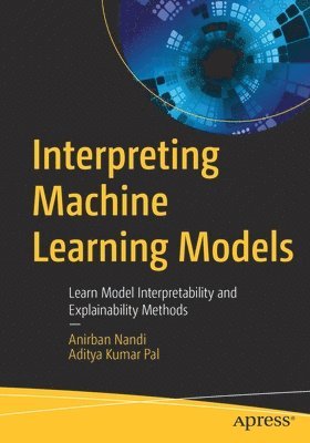 INTERPRETING MACHINE LEARNING