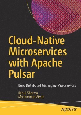 Cloud-Native Microservices with Apache Pulsar 1