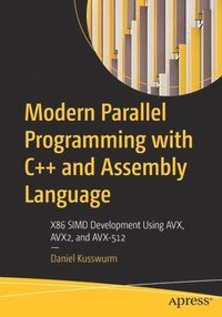 bokomslag Modern Parallel Programming with C++ and Assembly Language