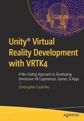 bokomslag Unity Virtual Reality Development with VRTK4