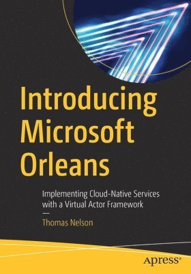 bokomslag Introducing Microsoft Orleans