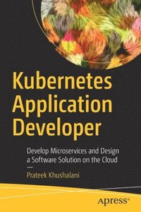 bokomslag Kubernetes Application Developer