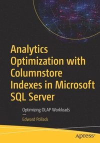 bokomslag Analytics Optimization with Columnstore Indexes in Microsoft SQL Server