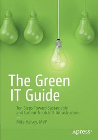 bokomslag The Green IT Guide
