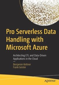 bokomslag Pro Serverless Data Handling with Microsoft Azure