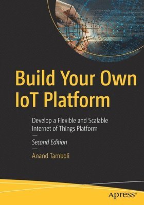 Build Your Own IoT Platform 1