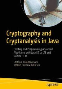 bokomslag Cryptography and Cryptanalysis in Java