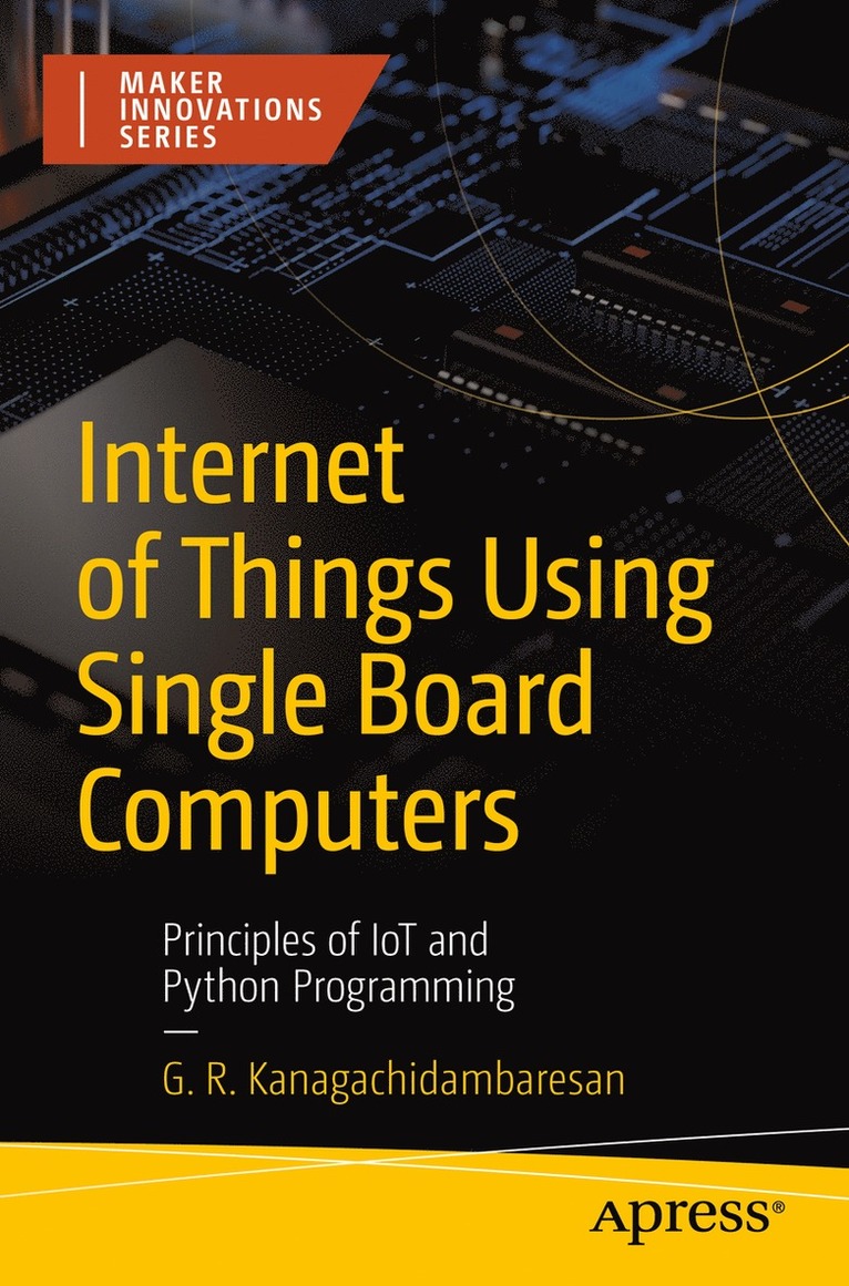 Internet of Things Using Single Board Computers 1