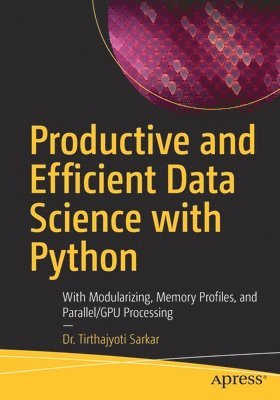 Productive and Efficient Data Science with Python 1